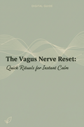 The Vagus Nerve Reset: Quick Rituals for Instant Calm — digital guide cover