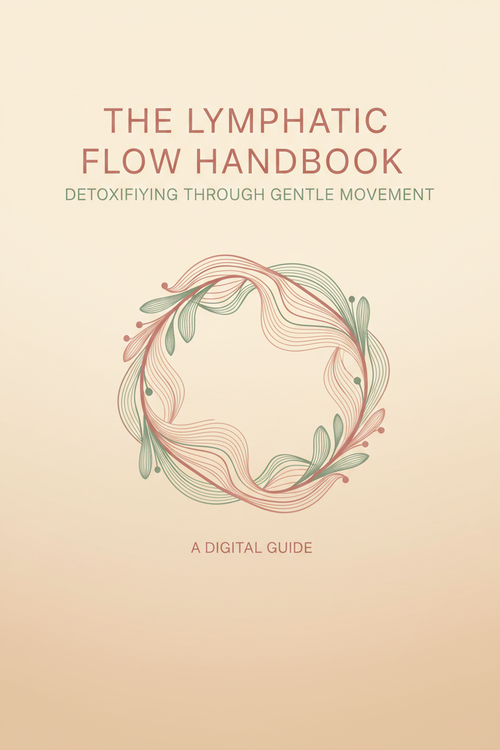 The Lymphatic Flow Handbook: Detoxifying Through Gentle Movement — digital guide cover